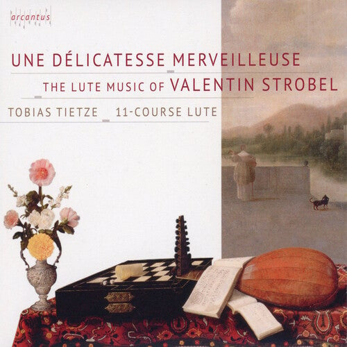 

CD диск Strobel / Tietze: Une delicateSSe merveilleuse