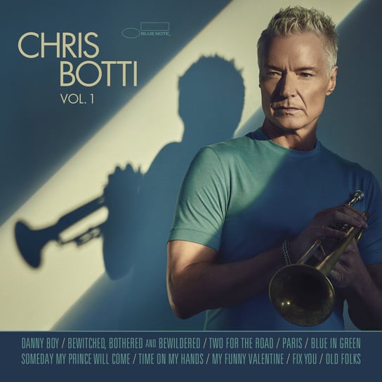 Виниловая пластинка Botti Chris - Chris Botti. Volume 1