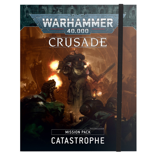 Книга Crusade Mission Pack: Catastrophe Games Workshop cuban missile crisis ice crusade pack