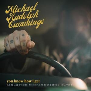 Виниловая пластинка Cummings Michael Rudolph - You Know How I Get - Blood and Strings: the Ripple Acoustic Series Ch.3 цена и фото