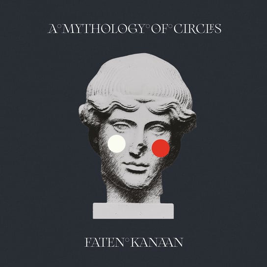 Виниловая пластинка Kanaan Faten - A Mythology Of Circles