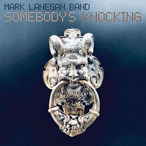 Виниловая пластинка Mark Lanegan Band - Somebody’s Knocking