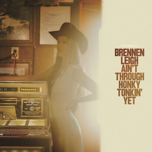 

Виниловая пластинка Leigh, Brennen: Ain't Through Honky Tonkin' Yet