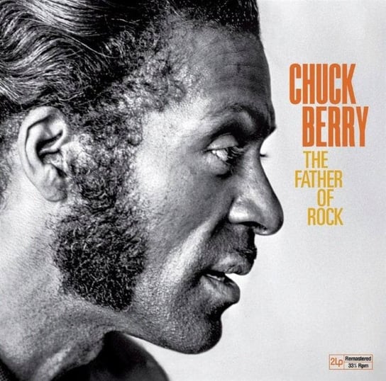 Виниловая пластинка Berry Chuck - The Father of Rock