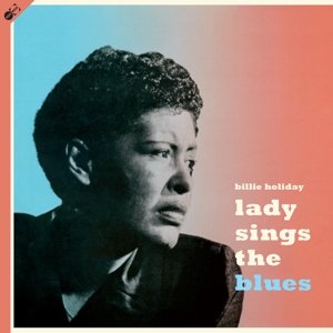 Виниловая пластинка Holiday Billie - Lady Sings the Blues roy jacqueline the fat lady sings