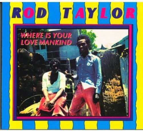 

Виниловая пластинка Taylor Rod - Where Is Your Love Mankind