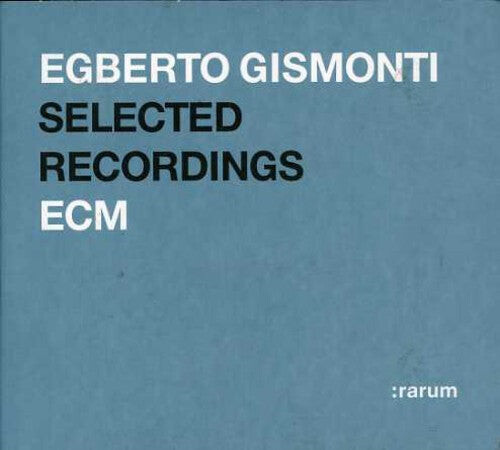 

CD диск Gismonti, Egberto: Rarum Xi