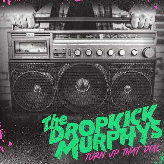 Виниловая пластинка Dropkick Murphys - Turn Up The Dial