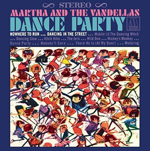 Виниловая пластинка Martha & the Vandellas - Dance Party