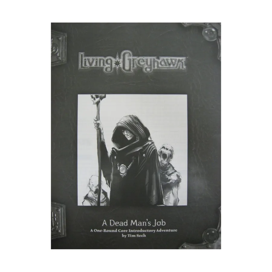 

Модуль Living Greyhawk RPGA - A Dead Man's Job, Greyhawk (WOTC)