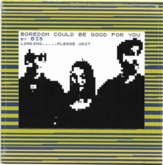 

Виниловая пластинка Bis/Big Zero - Boredom Could Be Good For You / Tear It Up And Start Again