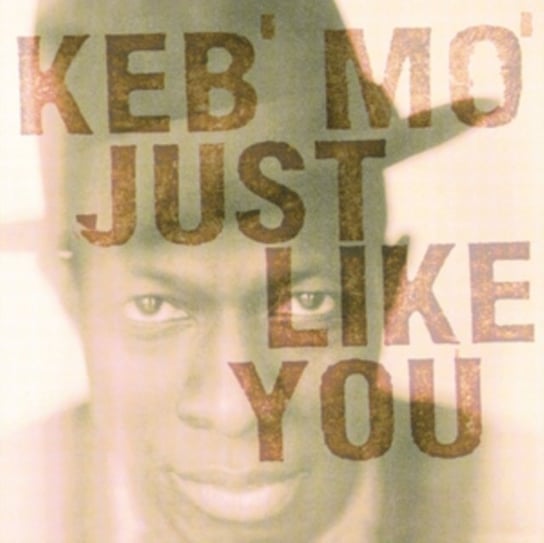 Виниловая пластинка Keb' Mo' - Just Like You
