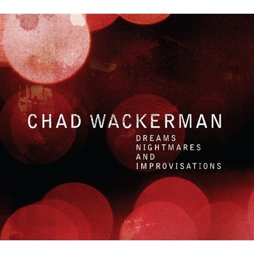 Виниловая пластинка Wackerman Chad - Dreams Nightmares And Improvisations (Limited Edition) billy joel river of dreams limited edition