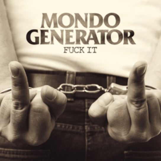 Виниловая пластинка Mondo Generator - F**k It