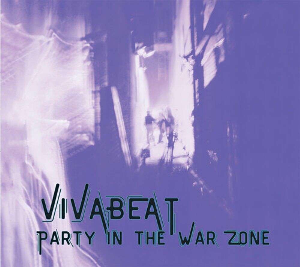 

Диск CD Party In The War Zone [Expanded Edition] - Vivabeat