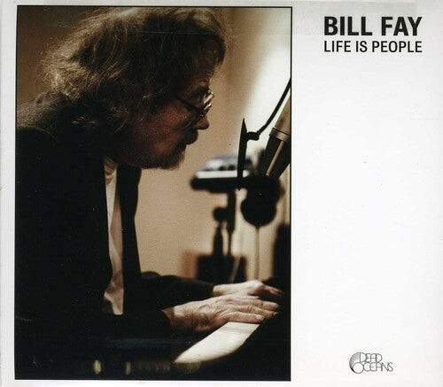 

CD диск Fay, Bill: Life Is People