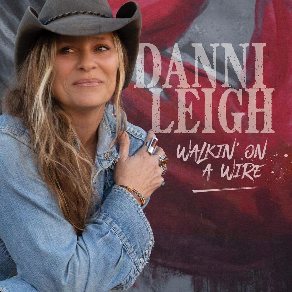 

Диск CD Walkin' On A Wire - Danni Leigh