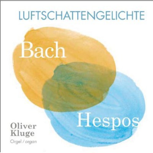 

CD диск Bach, J.S. / Kluge: Luftschattengelichte