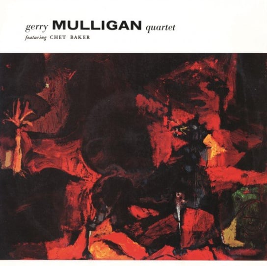 Виниловая пластинка Gerry Mulligan Quartet - Gerry Mulligan Quartet (Feat. Chet Baker)