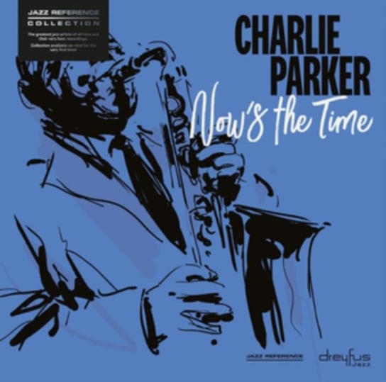Виниловая пластинка Parker Charlie - Now's The Time виниловая пластинка parker charlie the bird 3596974300064