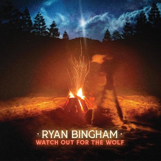 Виниловая пластинка Bingham Ryan - Watch Out For The Wolf цена и фото