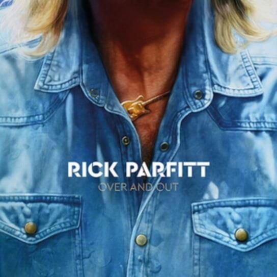 

Виниловая пластинка Parfitt Rick - Over And Out