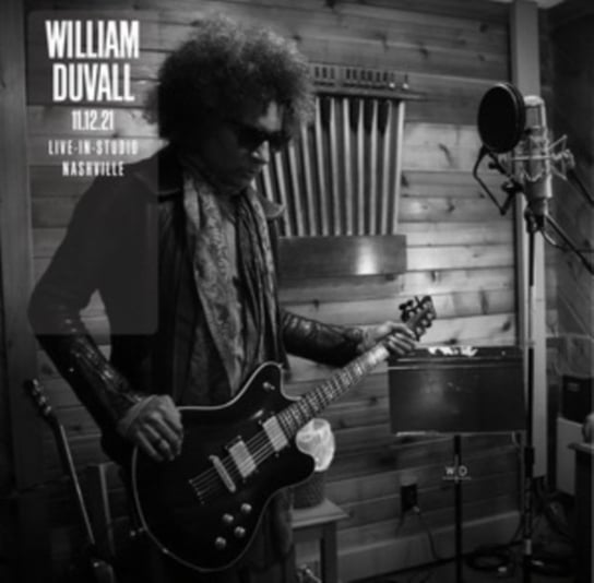 Виниловая пластинка William Duvall - 11.12.21 Live-in-studio Nashville