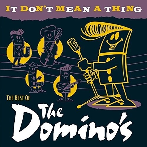 

CD диск Dominos: It Don't Mean A Thing: The Best Of