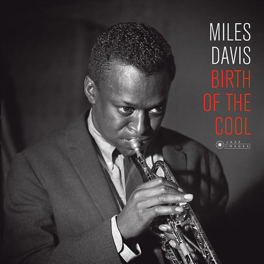 Виниловая пластинка Davis Miles - Birth Of The Cool джаз fat miles davis birth of the cool 180 gram black vinyl