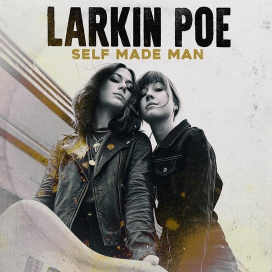 Виниловая пластинка Larkin Poe - Self-Made Man