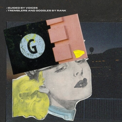 

Виниловая пластинка Guided by Voices: Tremblers And Goggles By Rank