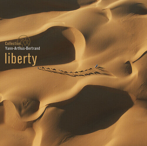 

Виниловая пластинка Liberty: Coll Yann Arthus-Bertrand / Various: Liberty: Coll Yann Arthus-Bertrand / Various