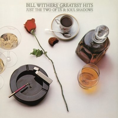 Виниловая пластинка Withers Bill - Greatest Hits