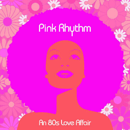 

Виниловая пластинка Pink Rhythm: An 80s Love Affair