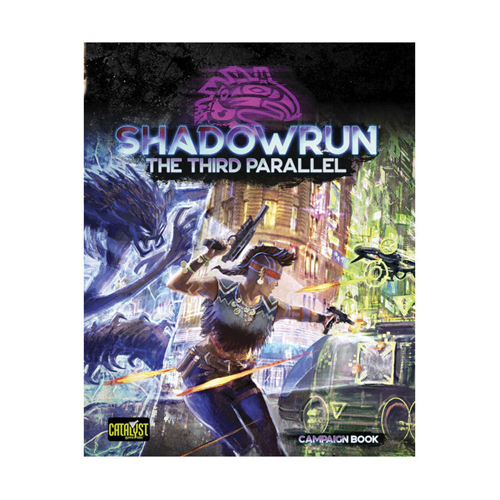 Книга Shadowrun The Third Parallel shadowrun returns