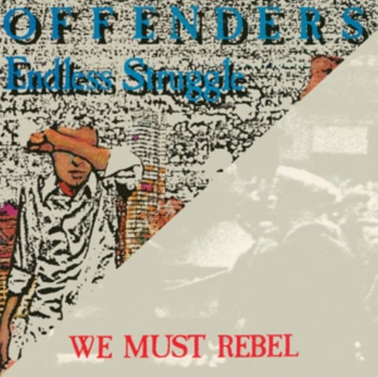 Виниловая пластинка Offenders - Endless Struggle / We Must Rebel / I Hate Myself / Bad Times
