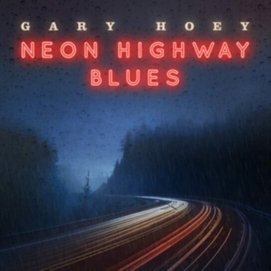 

Виниловая пластинка Hoey Gary - Neon Highway Blues