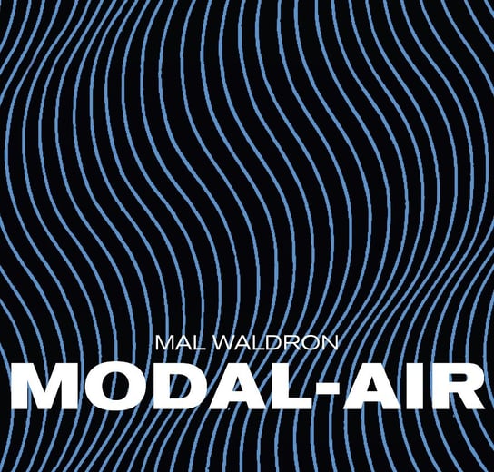 Виниловая пластинка Waldron Mal - Modal-Air