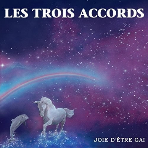 

CD диск Les Trois Accords: Joie D'Etre Gai