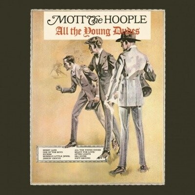 

Виниловая пластинка Mott the Hoople - All The Young Dudes