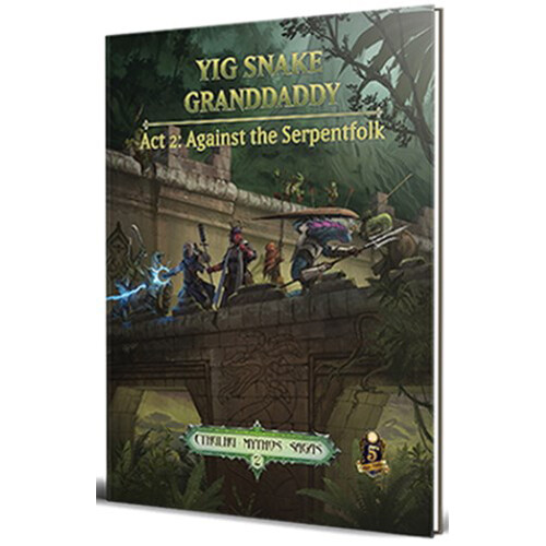 

Книга Cthulhu Mythos Saga 2: Yig Snake Grandaddy Act 2 – Against The Serpentfolk (5E)