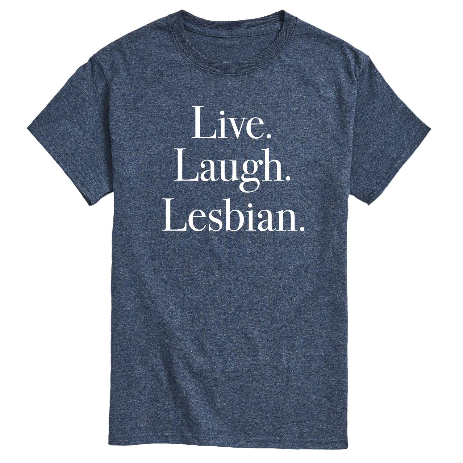 

Мужская футболка с рисунком Live Laugh Lesbian Licensed Character