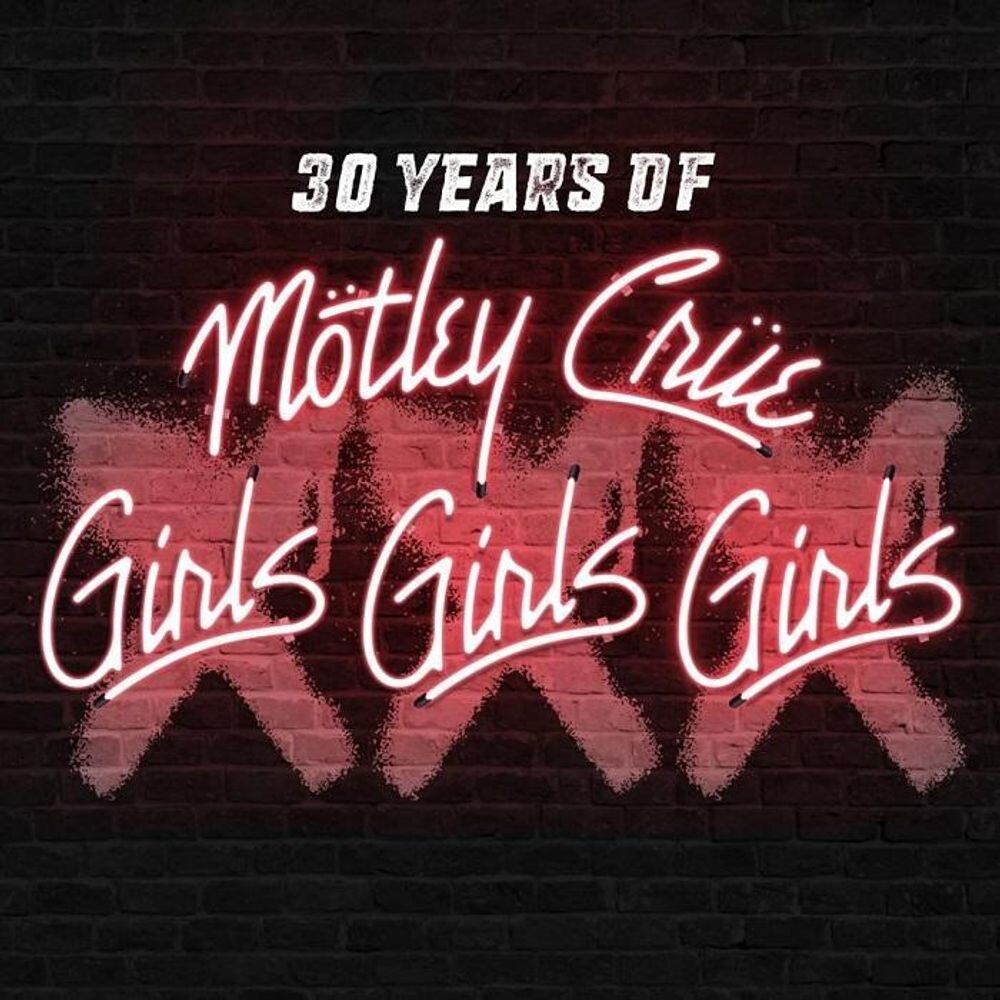 

Диск CD XXX: 30 Years Of Girls Girls Girls - Mötley Crüe