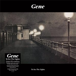 

Виниловая пластинка Gene - To See the Lights