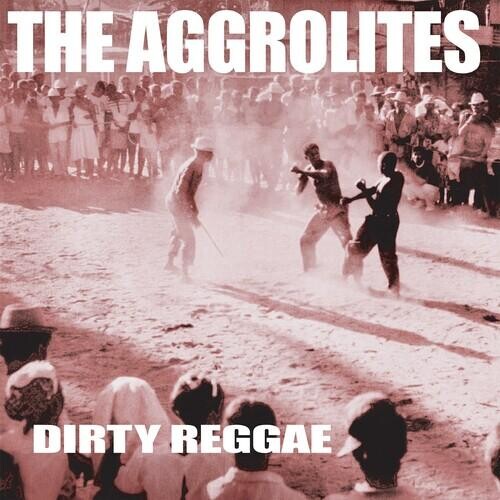 

Виниловая пластинка Aggrolites - Dirty Reggae