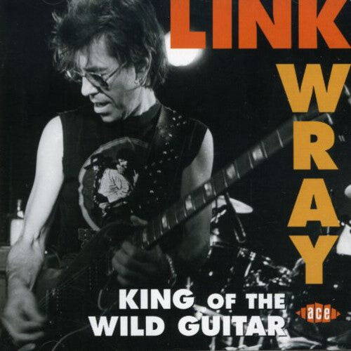 

CD диск Wray, Link: King of the Wild Guitar