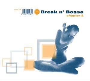 Виниловая пластинка Various Artists - Break N' Bossa - Chapter 8