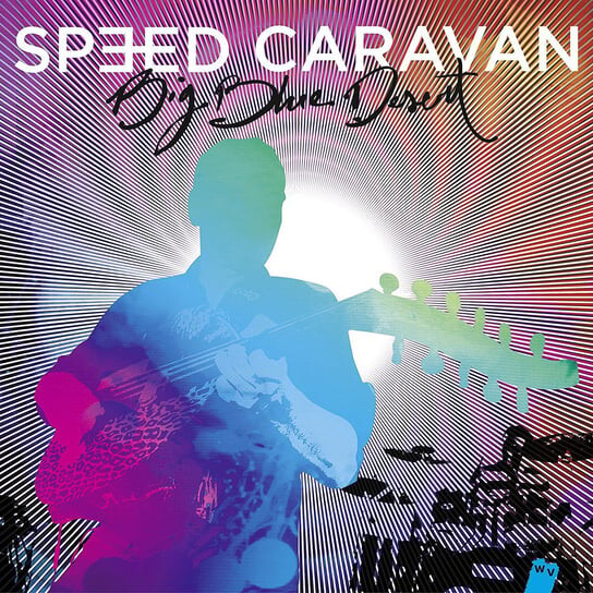 

Виниловая пластинка Speed Caravan - Big Blue Desert