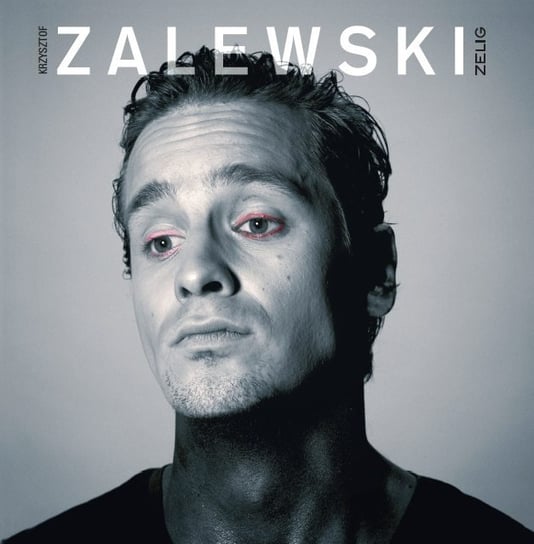Виниловая пластинка Zalewski Krzysztof - Zelig
