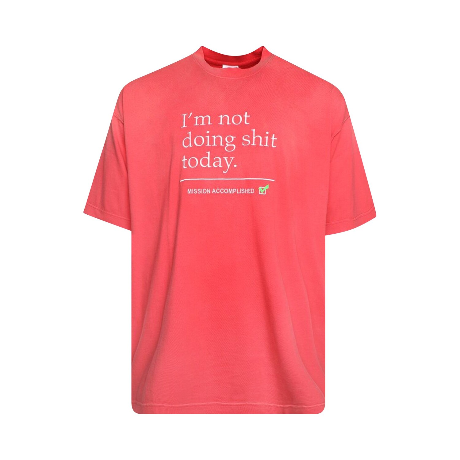 

Футболка Vetements Not Doing Shit Today Washed Red